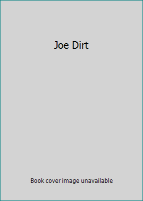 Joe Dirt 1424820537 Book Cover