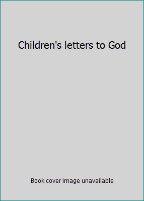 Children's letters to God B000T7J5IM Book Cover