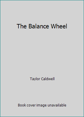 The Balance Wheel 0515029602 Book Cover