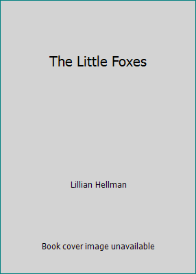 The Little Foxes B00AKJQZ82 Book Cover