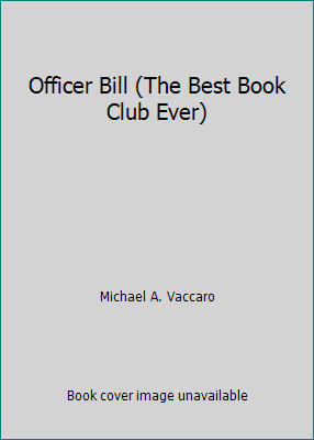 Officer Bill (The Best Book Club Ever) 0394838777 Book Cover