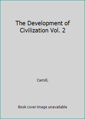 The Development of Civilization Vol. 2 B009JRSIO0 Book Cover