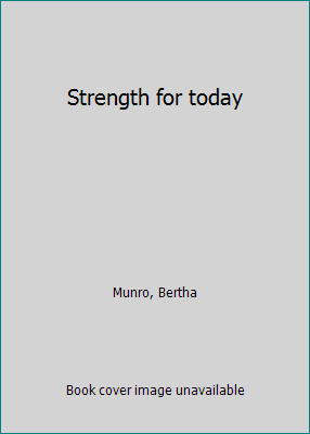 Strength for today B0007DXH7I Book Cover