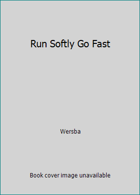 Run Softly Go Fast B000N3DR04 Book Cover