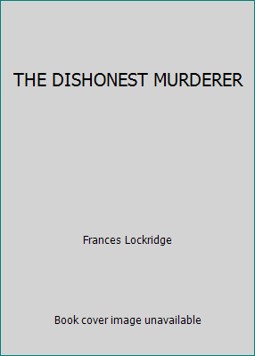 THE DISHONEST MURDERER B000OR2TK8 Book Cover