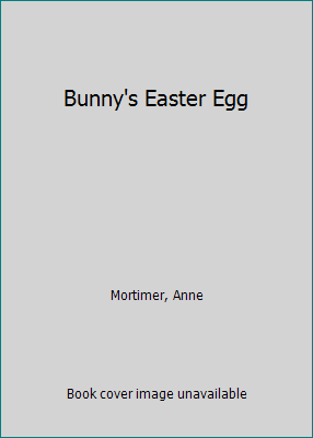 Bunny's Easter Egg 006136665X Book Cover
