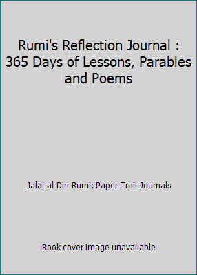 Rumi's Reflection Journal : 365 Days of Lessons... 1700378678 Book Cover
