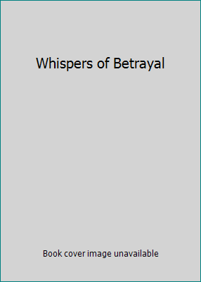 Whispers of Betrayal 0007805020 Book Cover