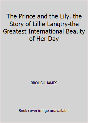 The Prince and the Lily. the Story of Lillie La... B000HGSU04 Book Cover