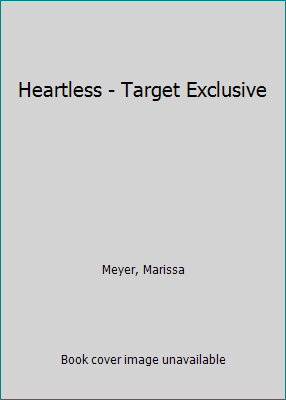 Heartless - Target Exclusive 1250130689 Book Cover