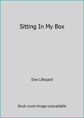 Sitting In My Box 0021850283 Book Cover