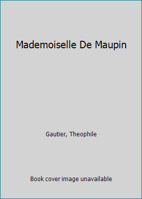 Mademoiselle De Maupin B0084XCEXQ Book Cover