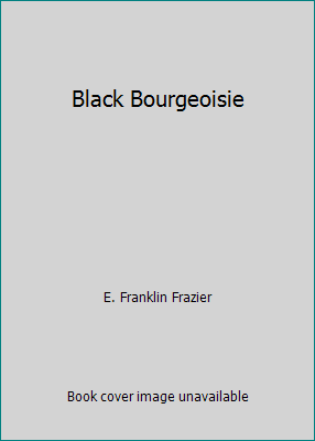 Black Bourgeoisie B009NO3SIK Book Cover