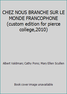 CHEZ NOUS BRANCHE SUR LE MONDE FRANCOPHONE(cust... [French] 0558381383 Book Cover