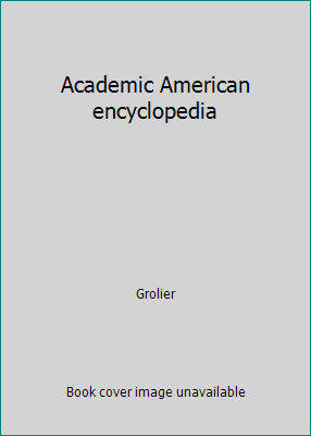 Academic American encyclopedia 071722001X Book Cover