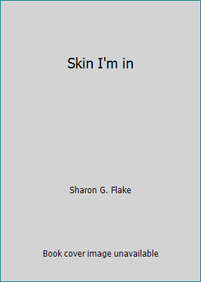 Skin I'm in 078079933X Book Cover