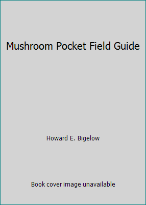 Mushroom Pocket Field Guide B000QS6JOM Book Cover