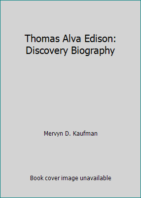 Thomas Alva Edison: Discovery Biography 0791014266 Book Cover