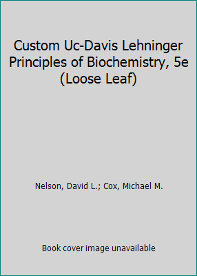 Custom Uc-Davis Lehninger Principles of Biochem... 1464135304 Book Cover