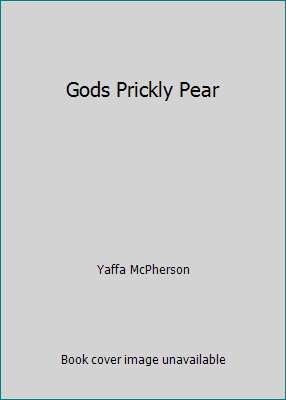 Gods Prickly Pear 0963479202 Book Cover
