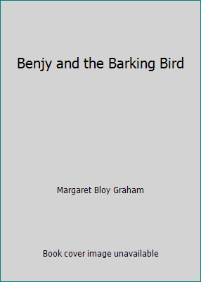 Benjy and the Barking Bird B000HI2TAO Book Cover