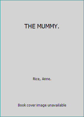 THE MUMMY. B002AW6Z00 Book Cover