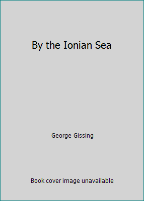 By the Ionian Sea 1517565510 Book Cover