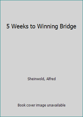 5 Weeks to Winning Bridge B001K2LG0K Book Cover