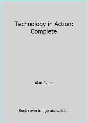 Technology in Action: Complete 0131878921 Book Cover
