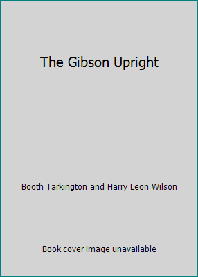 The Gibson Upright B000YHORTE Book Cover
