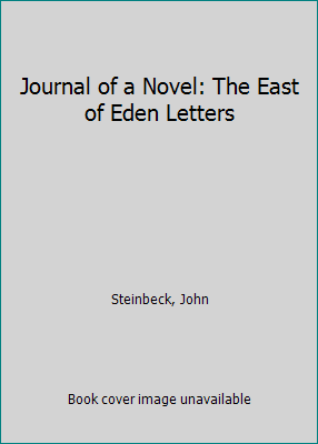 Journal of a Novel: The East of Eden Letters 0434740187 Book Cover