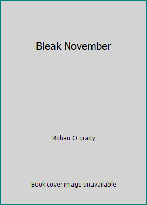 Bleak November B000MPNQOK Book Cover