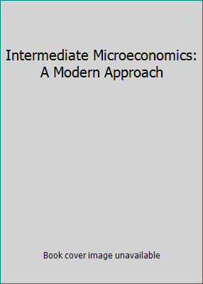 Intermediate Microeconomics: A Modern Approach 0393928624 Book Cover