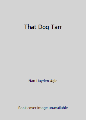 That Dog Tarr B000HTGIW8 Book Cover