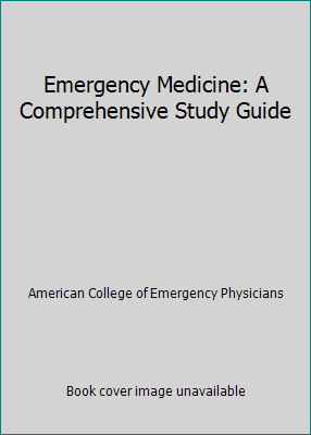 Emergency Medicine: A Comprehensive Study Guide 0070014574 Book Cover