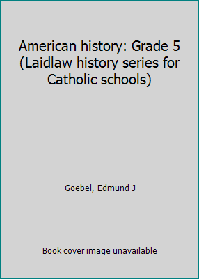 American history: Grade 5 (Laidlaw history seri... B0007H56SM Book Cover