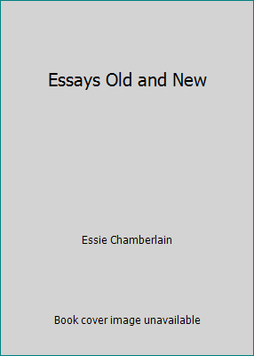 Essays Old and New B002H5ATKC Book Cover