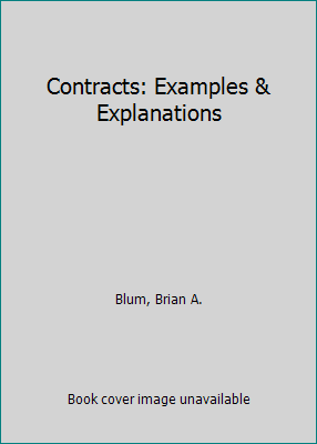 Contracts: Examples & Explanations 1567066348 Book Cover