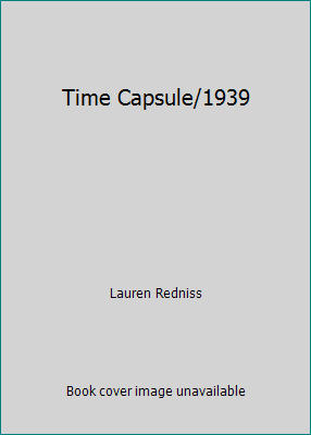 Time Capsule/1939 B000WEPQTE Book Cover