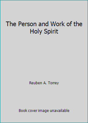 The Person and Work of the Holy Spirit B00KGZS0YC Book Cover