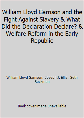 William Lloyd Garrison and the Fight Against Sl... 0312472358 Book Cover