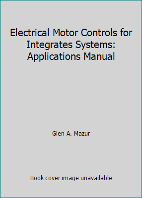 Electrical Motor Controls for Integrates System... 0826912141 Book Cover