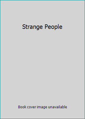 Strange People B000JIJJJQ Book Cover