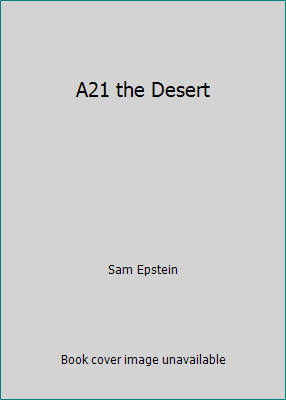 A21 the Desert 0394902211 Book Cover