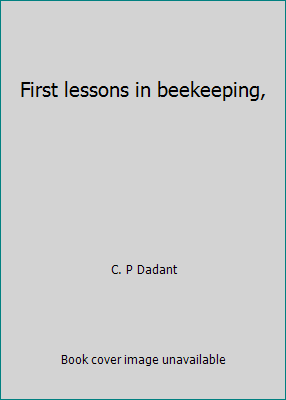 First lessons in beekeeping, B00086K5N8 Book Cover