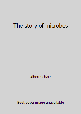 The story of microbes B0007DXDM2 Book Cover