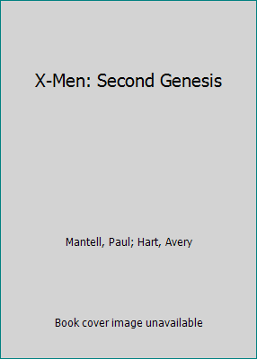 X-Men: Second Genesis 0679870458 Book Cover