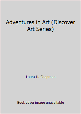 Adventures in Art (Discover Art Series) 0382342070 Book Cover