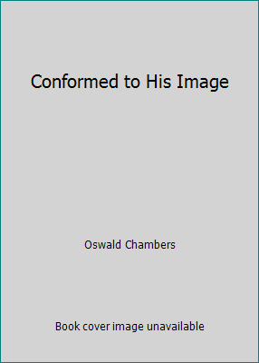 Conformed to His Image B002CG9DLC Book Cover