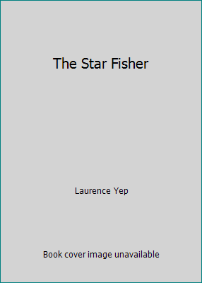 The Star Fisher 0439084024 Book Cover